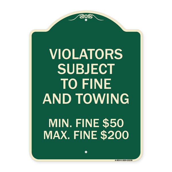 Signmission R7-8f Violators Subject to Fine and Towing Min. Fine $50 Max Fine $200 Aluminum, A-DES-G-1824-23230 A-DES-G-1824-23230 - main